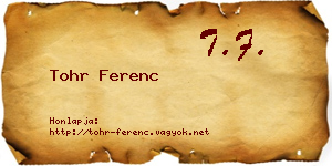 Tohr Ferenc névjegykártya
